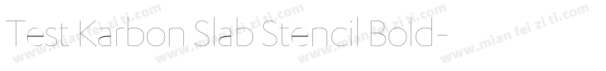 Test Karbon Slab Stencil Bold字体转换